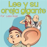 Lee y su oreja gigante by Hope, Leela